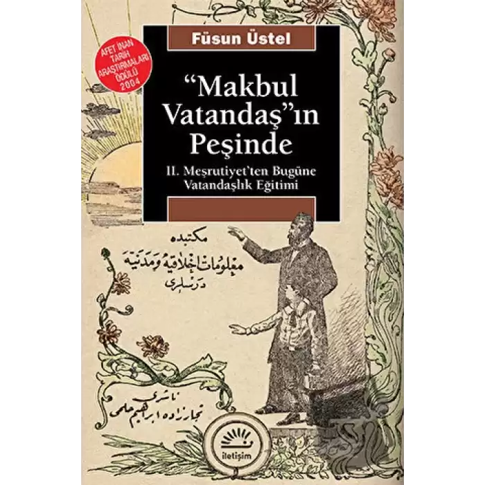 Makbul Vatandaş’ın Peşinde