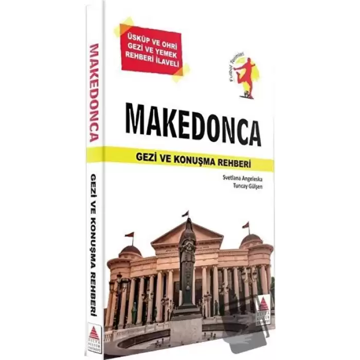 Makedonca Gezi ve Konuşma Rehberi