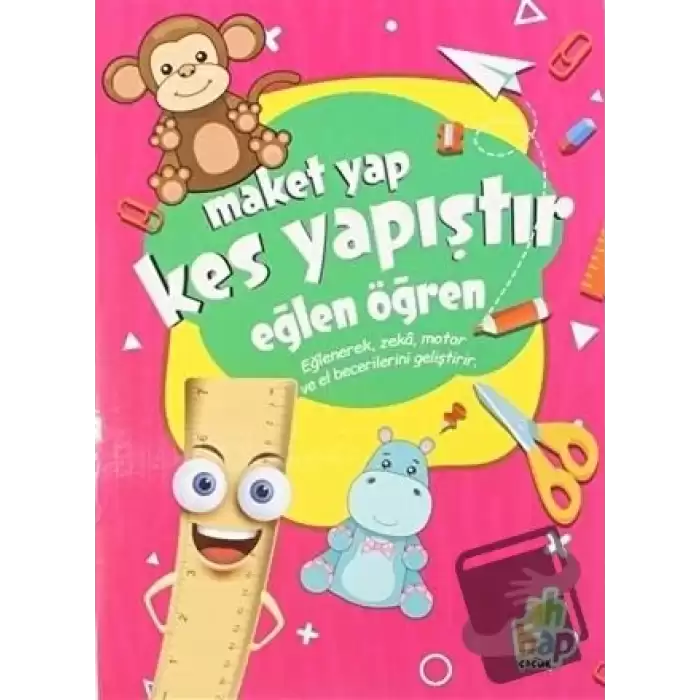 Maket Yap Kes Yapıştır - Eğlen Öğren