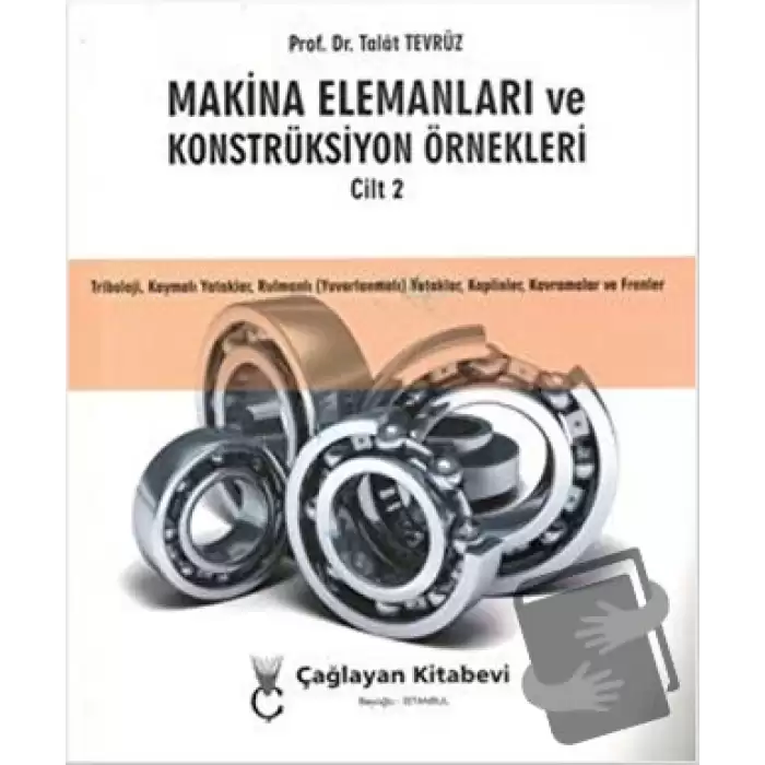 Makina Elemanları ve Konstrüksiyon Örnekleri Cilt 2