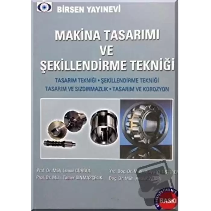 Makina Tasarımı ve Şekillendirme Tekniği