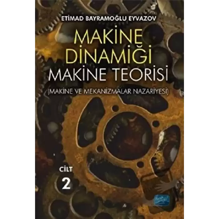 Makine Dinamiği - Makine Teorisi Cilt 2