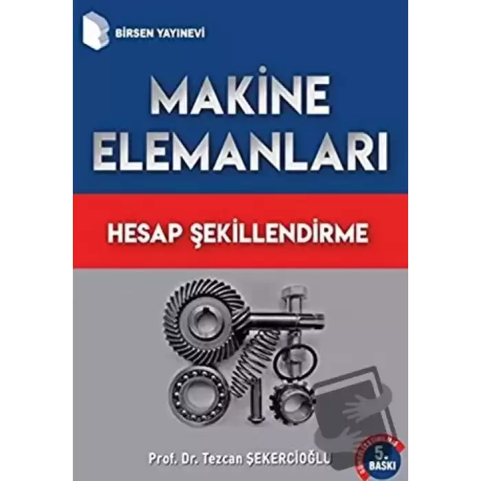 Makine Elemanları Hesap Şekillendirme