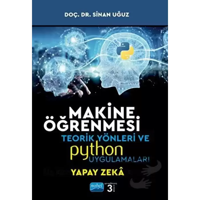 Makine Öğrenmesi Teorik Yönleri ve Python Uygulamaları