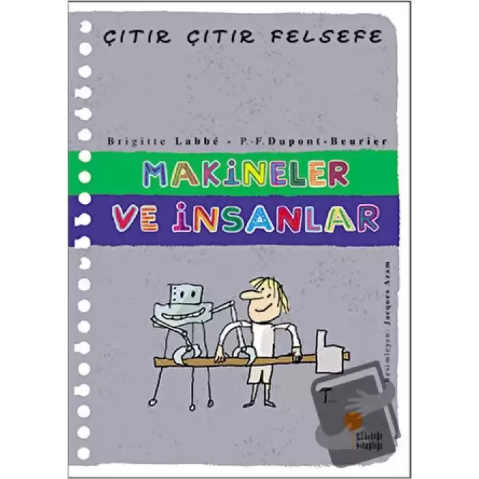 Makineler ve İnsanlar - Çıtır Çıtır Felsefe 28