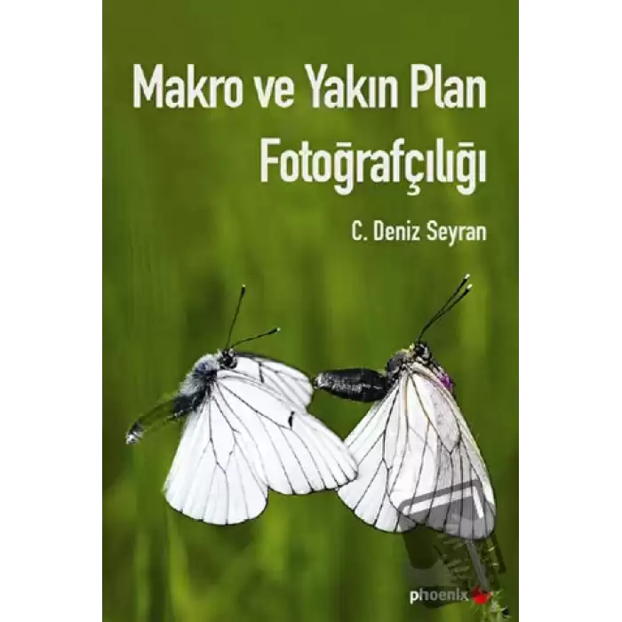 Makro ve Yakın Plan Fotoğrafçılığı