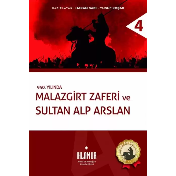 Malazgirt Zaferi ve Sultan Alp Arslan (Ciltli)