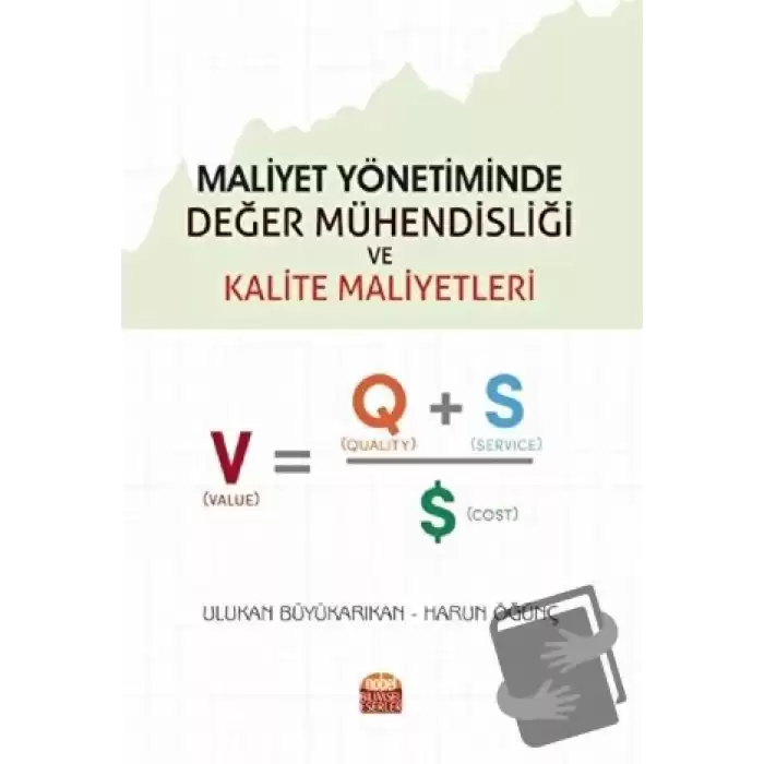 Maliyet Yönetiminde Değer Mühendisliği ve Kalite Maliyetleri