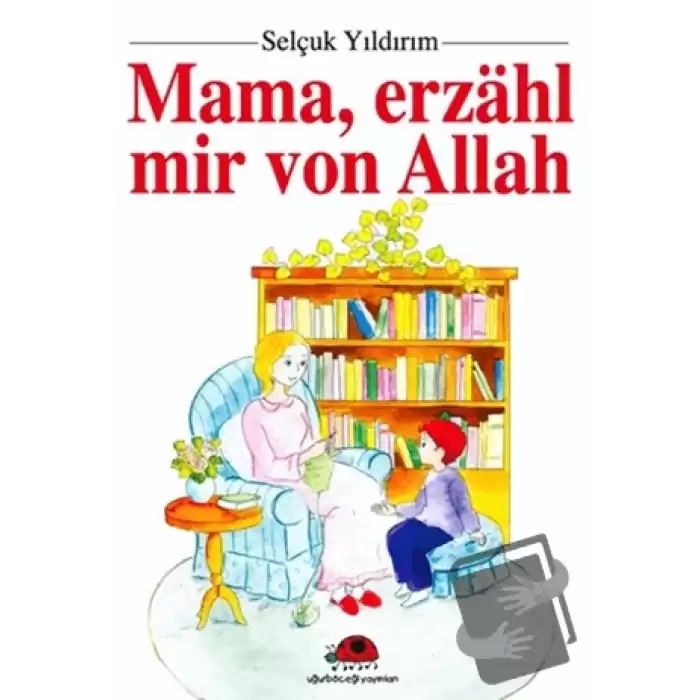 Mama, Erzahl Mir Von Allah