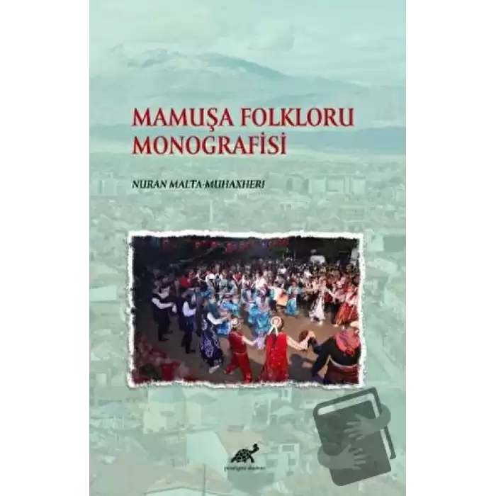 Mamuşa Folkloru Monografisi