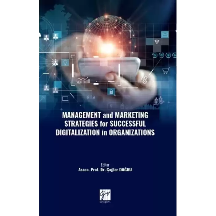 Management and Marketing Strategies for Successful Digitalization in Organizations