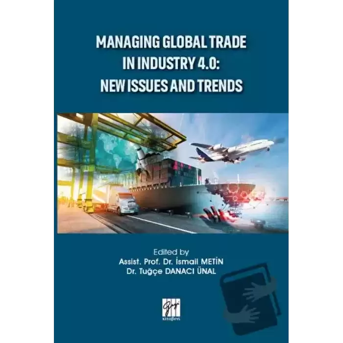 Managing Global Trade in Industry 4.0: New Issues and Trends