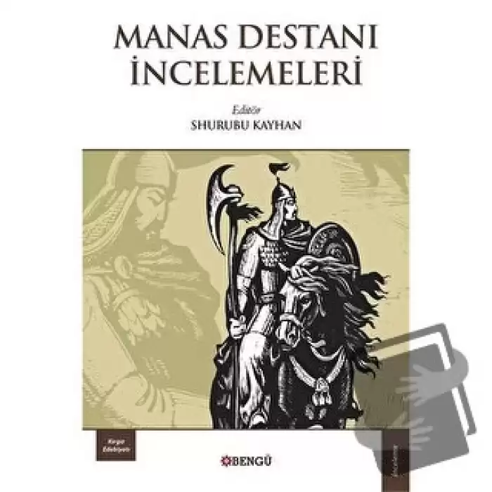 Manas Destanı İncelemeleri