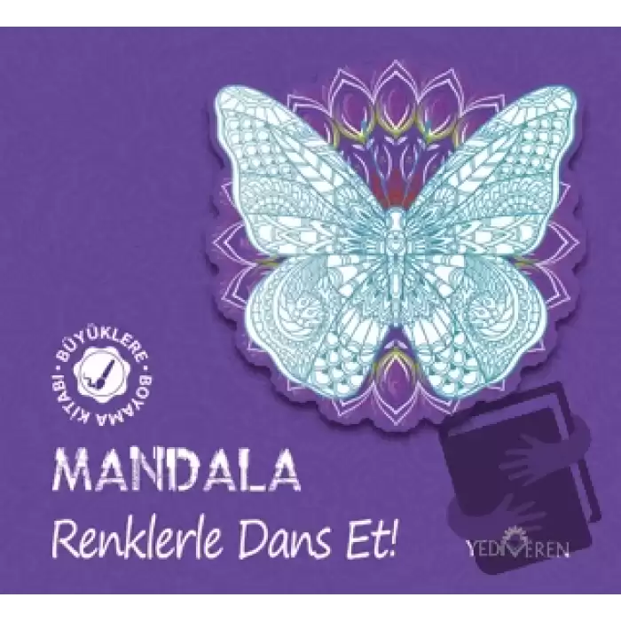 Mandala - Renklerle Dans Et!