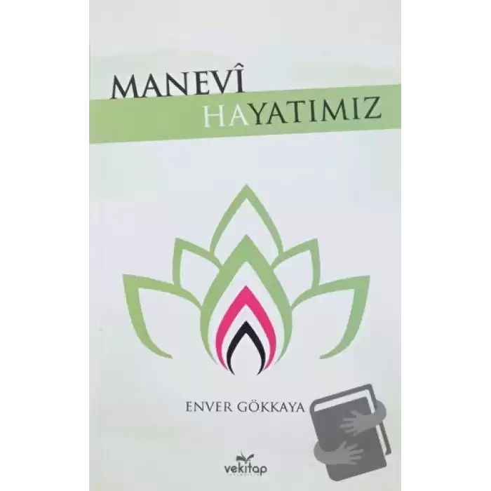 Manevi Hayatımız