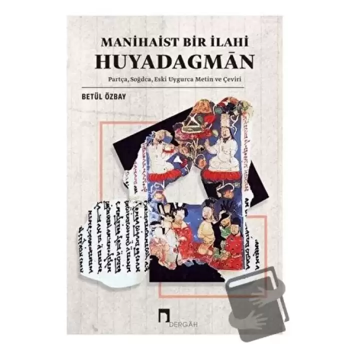 Manihaist Bir İlahi Huyadagman