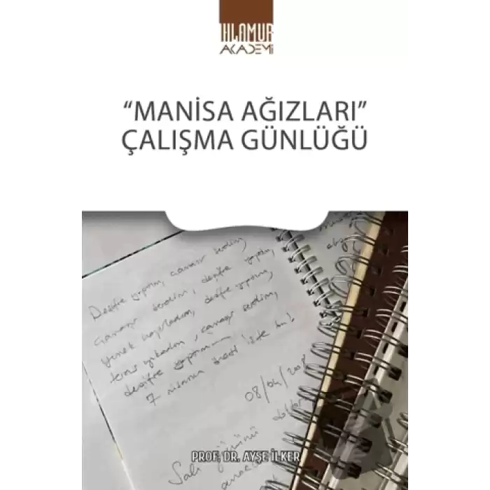 Manisa Ağızları Çalışma Günlüğü