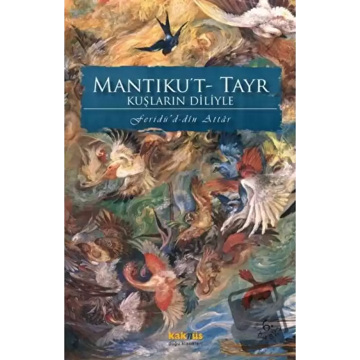 Mantıkut- Tayr Kuşların Diliyle