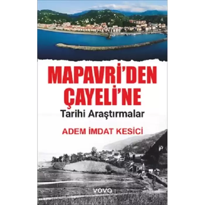 Mapavriden Çayeline Tarihi Araştırmalar