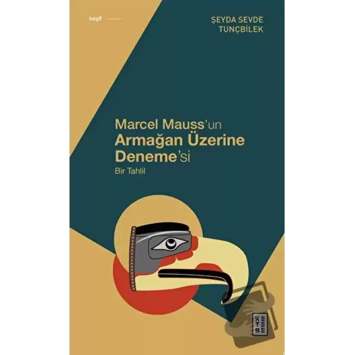 Marcel Mauss’un Armağan Üzerine Deneme’si