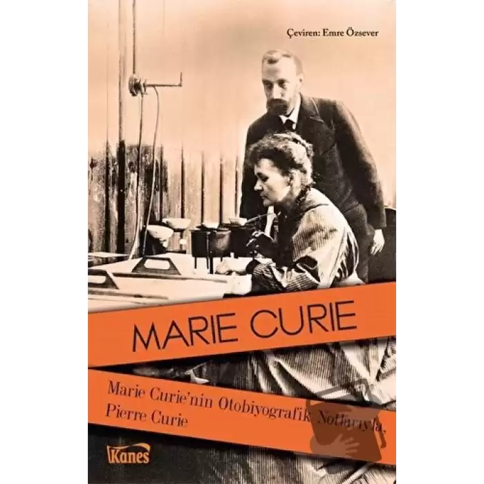 Marie Curienin Otobiyografik Notlarıyla, Pierre Curie