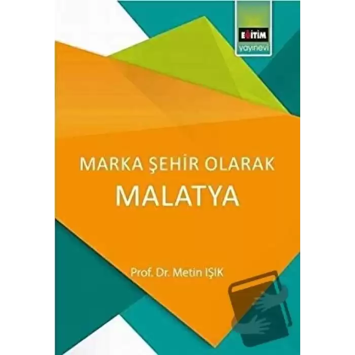 Marka Şehir Olarak Malatya