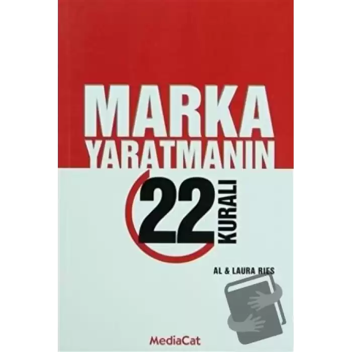 Marka Yaratmanın 22 Kuralı