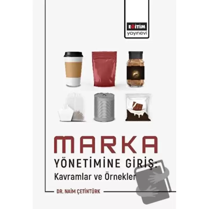 Marka Yönetimine Giriş: Kavramlar ve Örnekler