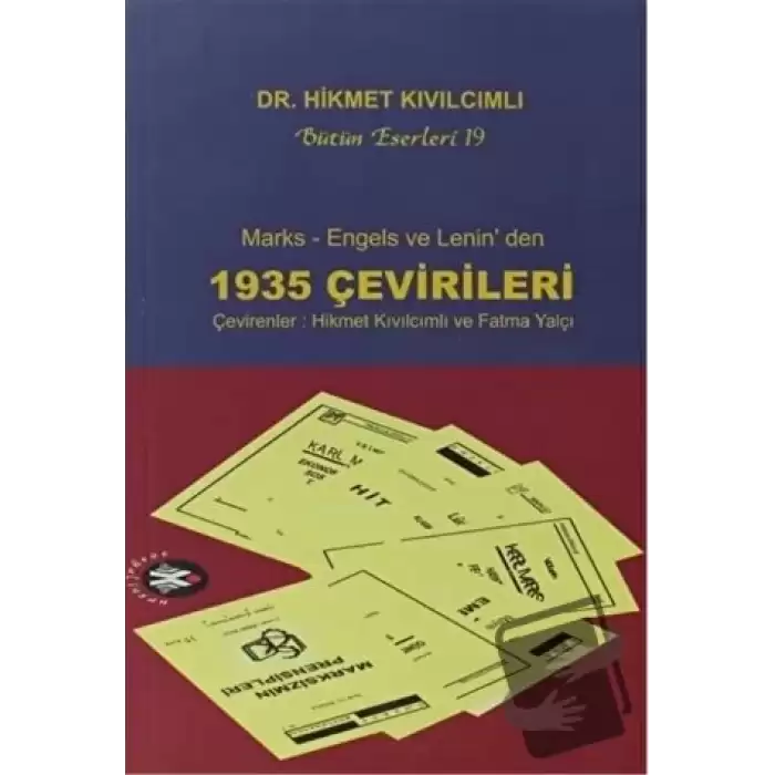 Marks, Engels ve Lenin’den 1935 Çevirileri