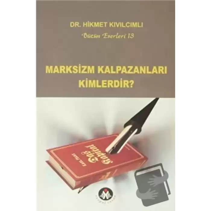 Marksizm Kalpazanları Kimlerdir?