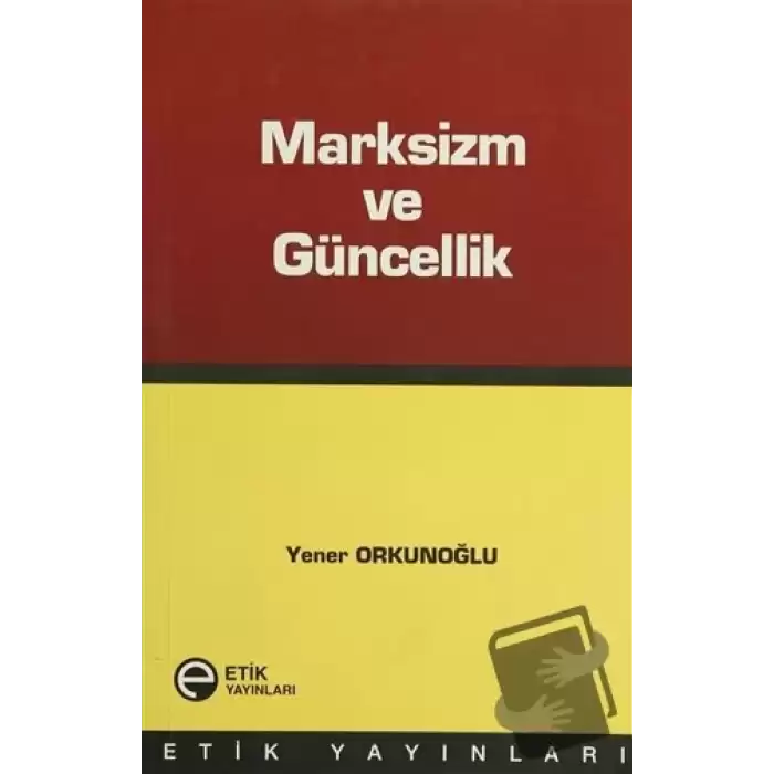 Marksizm ve Güncellik