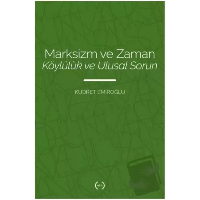 Marksizm ve Zaman Köylülük Ve Ulusal Sorun