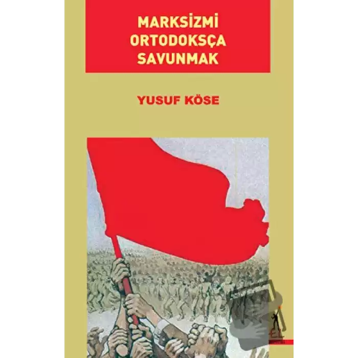 Marksizmi Ortodoksça Savunmak