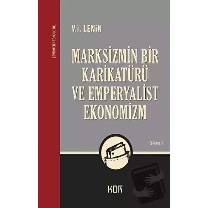 Marksizmin Bir Karikatürü ve Emperyalist Ekonomizm