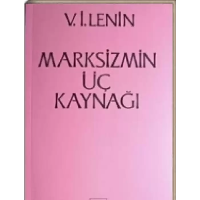 Marksizmin Üç Kaynağı