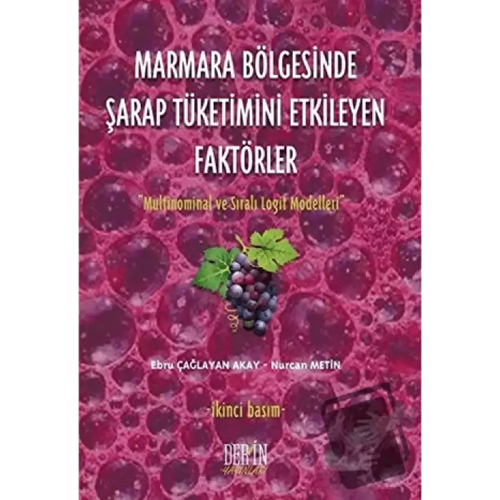 Marmara Bölgesinde Şarap Tüketimini Etkileyen Faktörler