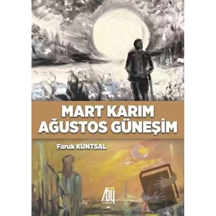 Mart Karım Ağustos Güneşim