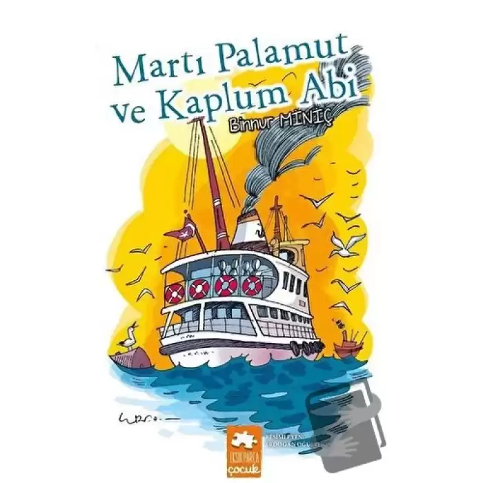 Martı Palamut ve Kaplum Abi