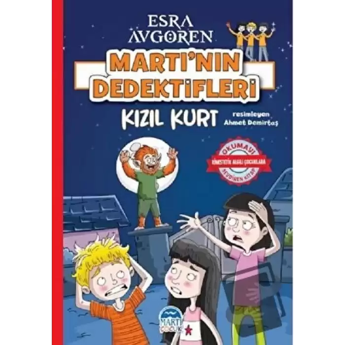 Martı’nın Dedektifleri - Kızıl Kurt