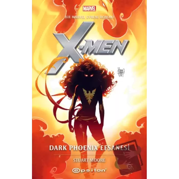 Marvel: X-Men: Dark Phoenix Efsanesi