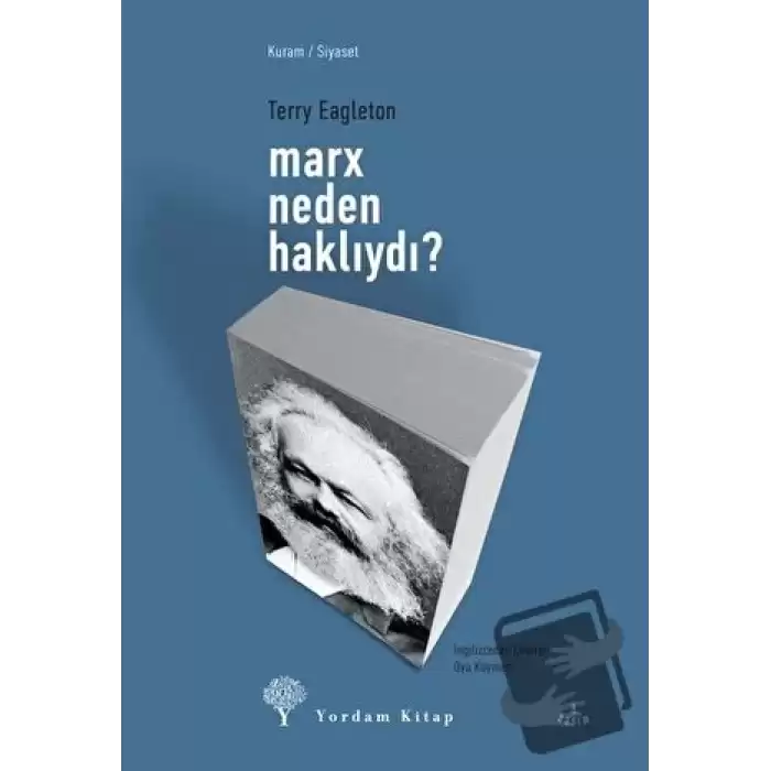 Marx Neden Haklıydı?