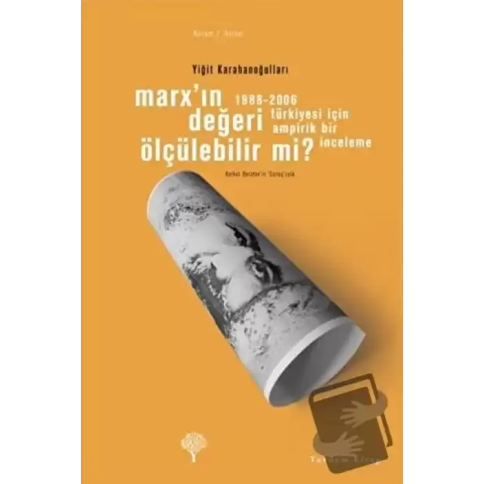 Marx’ın Değeri Ölçülebilir mi?