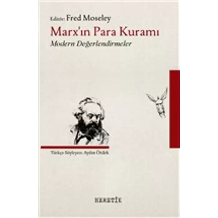 Marx’ın Para Kuramı Modern Değerlendirmeler