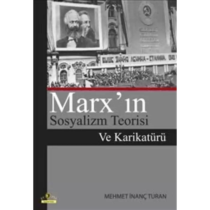 Marx’ın Sosyalizm Teorisi Ve Karikatürü