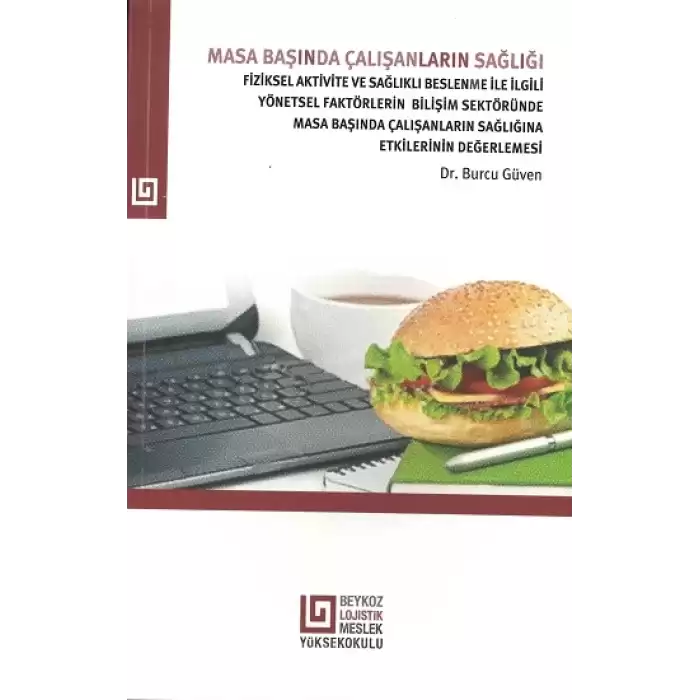 Masa Başında Çalışanların Sağlığı