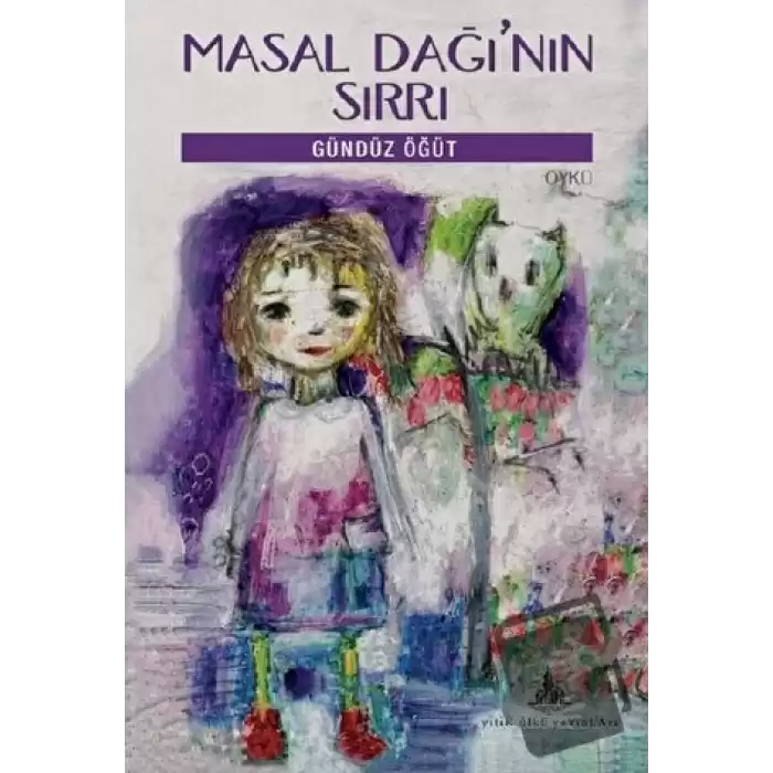 Masal Dağı’nın Sırrı