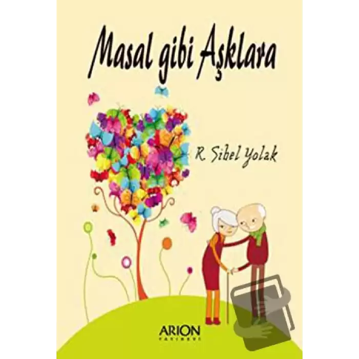 Masal Gibi Aşklara