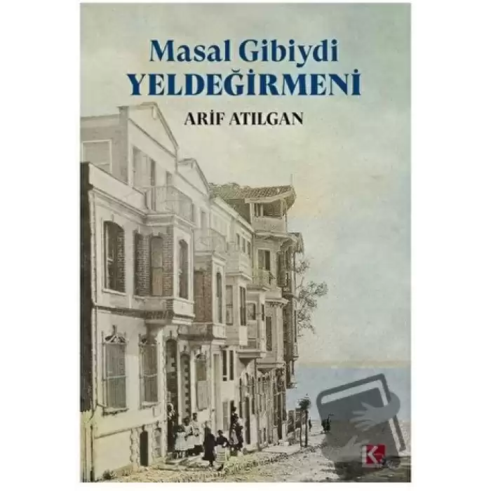 Masal Gibiydi Yeldeğirmeni