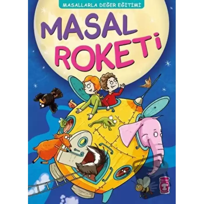 Masal Roketi - Masallarla Değer Eğitimi