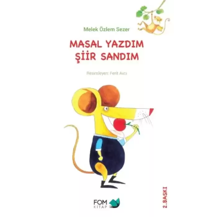 Masal Yazdım Şiir Sandım